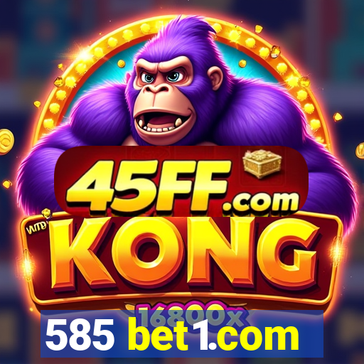 585 bet1.com